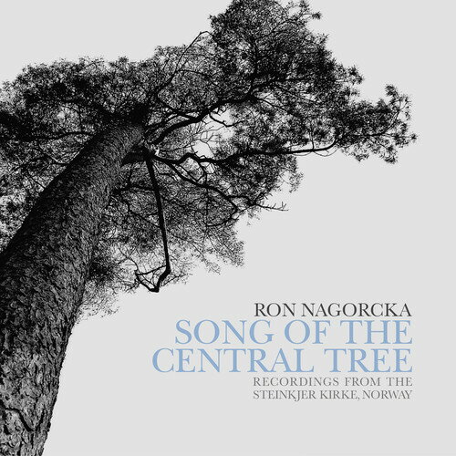 Nagorcka / Bamford / Frydenlund / Hamnes - Song of the Central Tree CD Ao yAՁz