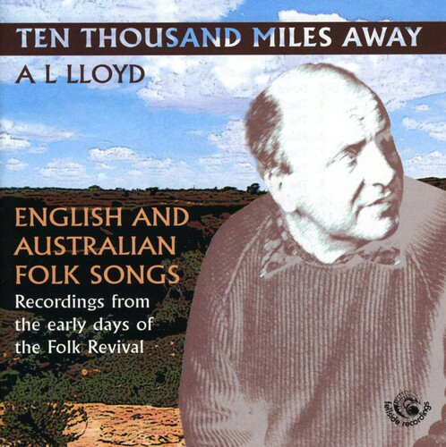 【取寄】a.L. Lloyd - Ten Thousand Miles Away CD アルバム 【輸入盤】