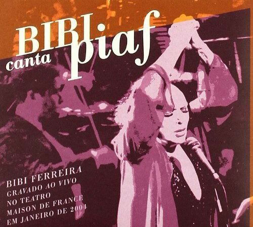 【取寄】Bibi Ferreira - Bibi Canta A Piaf CD アルバム 【輸入盤】