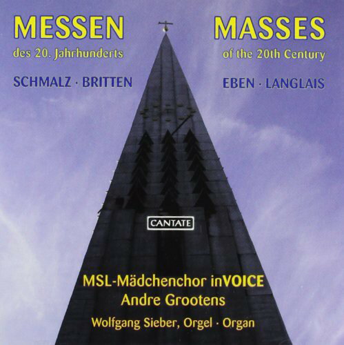 Britten / Langlais / Schmalz / Grootens / Sieber - Masses of the 20th Century CD Ao yAՁz