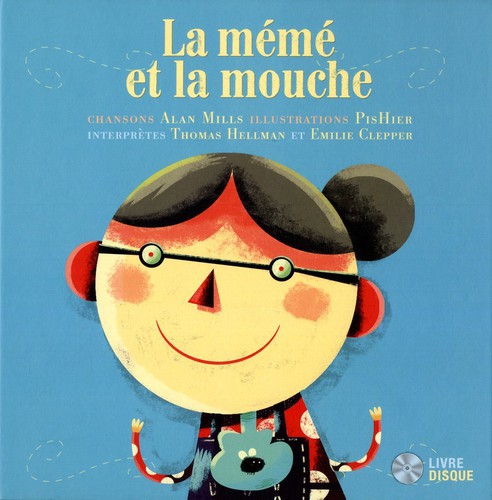 【取寄】Emilie Hellman - La Meme Et la Mouche: Chansons D'alan Mills CD アルバム 【輸入盤】