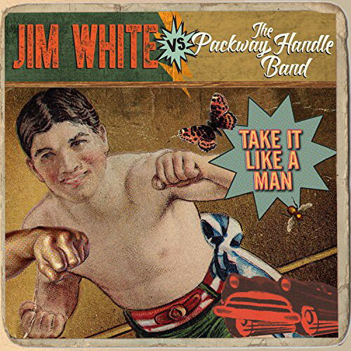 【取寄】Jim White vs. Packway Handle Band - Take It Like a Man LP レコード 【輸入盤】