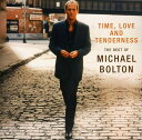 マイケルボルトン Michael Bolton - Time Love ＆ Tenderness: Best of CD アルバム 【輸入盤】