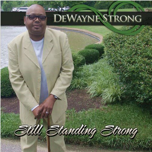 【取寄】Dewayne Strong - Still Standing Strong CD アルバム 【輸入盤】