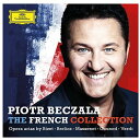 【取寄】Piotr Beczala - French Collection CD アルバム 【輸入盤】