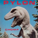 Pylon - Chomp LP R[h yAՁz
