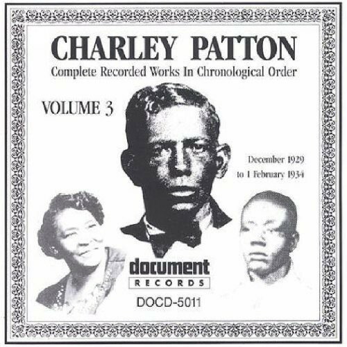 Charley Patton - Complete Works 2 1929-1934 CD Х ͢ס