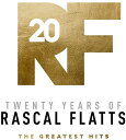 ラスカルフラッツ Rascal Flatts - Twenty Years Of Rascal Flatts - The Greatest Hits CD アルバム 【輸入盤】