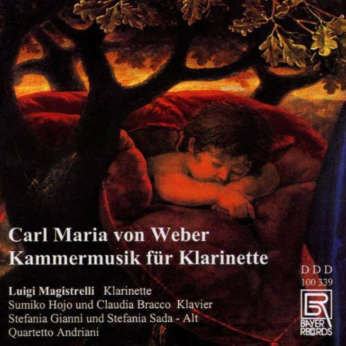 Weber / Magistrelli / Hojo / Bracco / Gianni - Chamber Music for Clarinet CD アルバム 