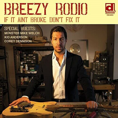 Breezy Rodio - If It Ain't Broke Don't Fix It LP レコード 【輸入盤】