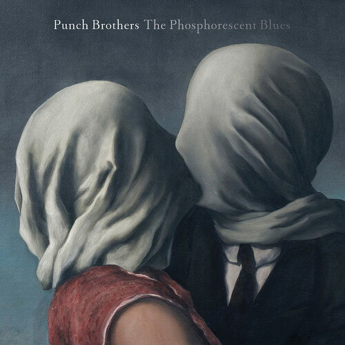 パンチブラザーズ Punch Brothers - Phosphorescent Blues LP レコード 【輸入盤】