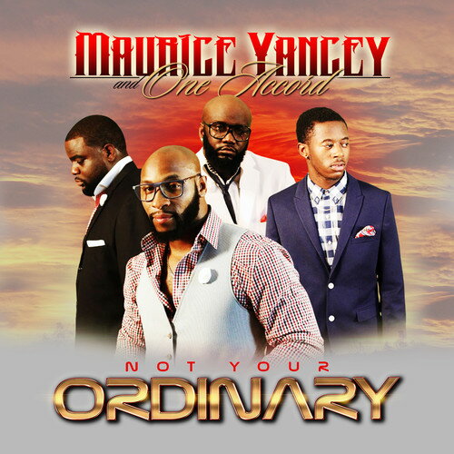 【取寄】Maurice Yancey ＆ One Accord - Not Your Ordinary CD アルバム 【輸入盤】