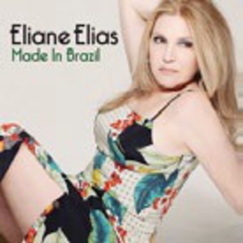 【取寄】イリアーヌイリアス Eliane Elias - Made in Brasil CD アルバム 【輸入盤】