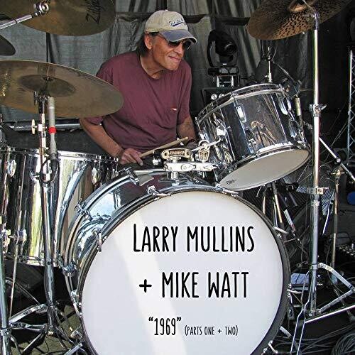 Larry Mullins / Mike Watt - 1969 (Part I and II) レコード (7inchシングル)