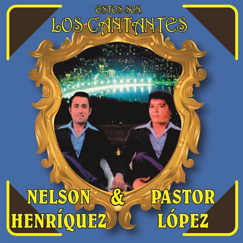 【取寄】Nelson Henriquez / Pastor Lopez - Estos Son los Cantantes CD アルバム 【輸入盤】