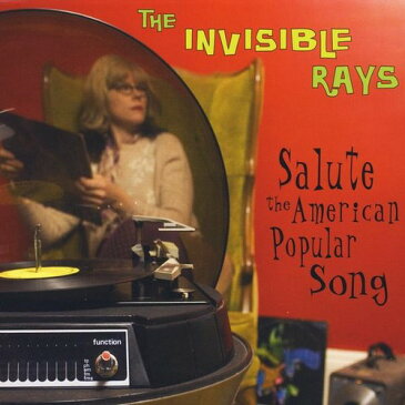 The Invisible Rays - Salute the American Popular Song CD アルバム 【輸入盤】