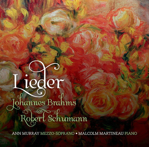 Schumann / Brahms / Murray / Martineau - Lieder SACD 【輸入盤】