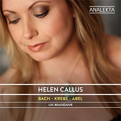 Helen Callus / Luc Beausejour - Bach - Krebs - Abel CD アルバム 