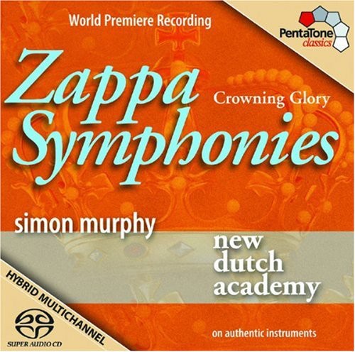 Zappa / New Dutch Academy / Murphy - Crowning Glory: Zappa Symphonies SACD ͢ס