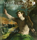 Le Miroir De Musique - Sulla Lira - the Voice of Orpheus CD アルバム 【輸入盤】