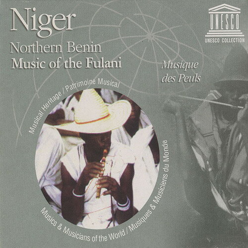 Niger / Northern Benin: Music of the Fulani / Var - Niger / Northern Benin: Music of the Fulani CD アルバム 【輸入盤】