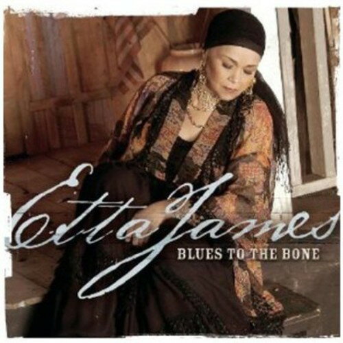 【取寄】エタジェイムズ Etta James - Blues to the Bone CD アルバム 【輸入盤】