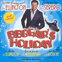 【取寄】Beggar's Holiday-a Musical by Duke Ellington / O.S - Beggar's Holiday-A Musical By Duke Ellington (オリジナル・サウンドトラック) サントラ CD アルバム 【輸入盤】