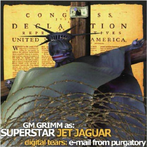 【取寄】Gm Grimm as Superstar Jet Jaguar - Digital Tears: E-Mail from Purgatory CD アルバム 【輸入盤】