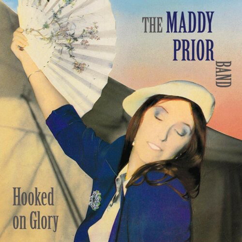 【取寄】Maddy Prior - Hooked on Glory CD アルバム 【輸入盤】