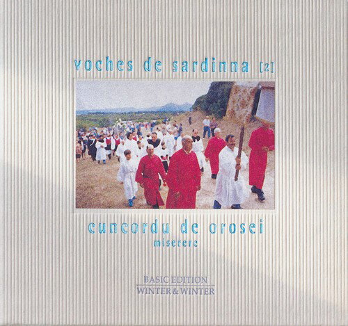 Voches De Sardinna - 2: Cuncordu de Orosei / Miserere CD アルバム 【輸入盤】