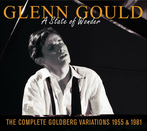 Glenn Gould / Bach - Complete Goldberg Variations: A State of Wonder CD アルバム 【輸入盤】