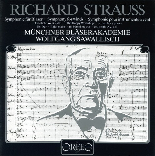 Strauss / Munchner Blaserakademie / Sawallisch - Symphony for Winds: Happy Workshop CD アルバム 【輸入盤】