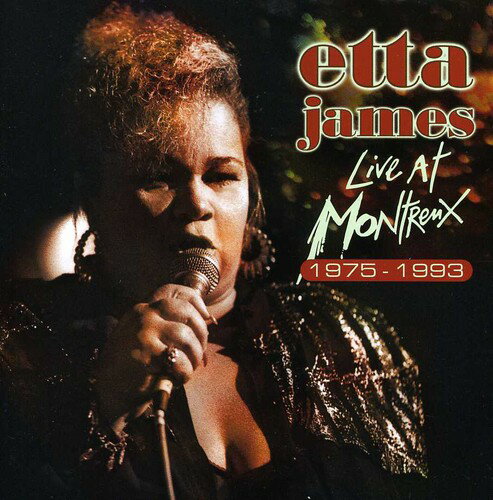 【取寄】エタジェイムズ Etta James - Live at Montreux 1975-1993 CD アルバム 【輸入盤】