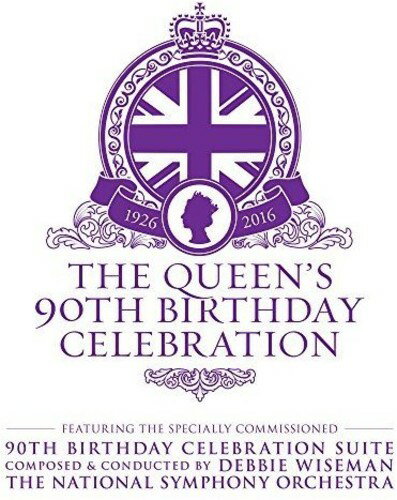 【取寄】デビーワイズマン Debbie Wiseman - Queen's 90th Birthday Celebration CD アルバム 【輸入盤】