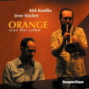 【取寄】Kirk Knuffke / Jesse Stacken - Orange Was the Color CD アルバム 【輸入盤】
