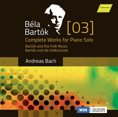 B. Bartok / Andreas Bach - Bartok: Complete Works For Piano Solo 3 CD Ao yAՁz