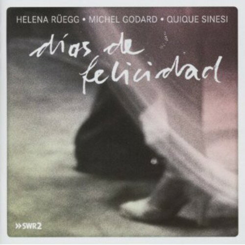 Helena Rueegg / Michel Godard - Dias De Felicida