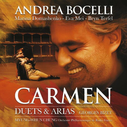 【取寄】Bocelli / Terfel / Domashenko / Chung - Carmen: Duets ＆ Arias CD アルバム 【輸入盤】