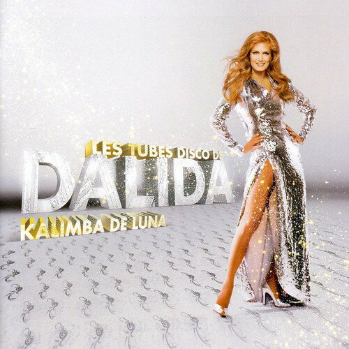 【取寄】ダリダ Dalida - Les Tubes Disco de Dalida: Kalimba de Luna CD アルバム 【輸入盤】