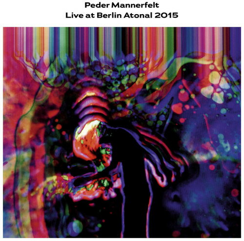 【取寄】Peder Mannerfelt - Live At Berlin Atonal 2015 レコード (12inchシングル)
