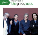 Grassroots - Playlist: The Very Best Of The Grass Roots CD アルバム 【輸入盤】