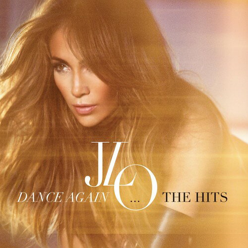 ジェニファーロペス Jennifer Lopez - Dance Again: The Hits CD アルバム 【輸入盤】