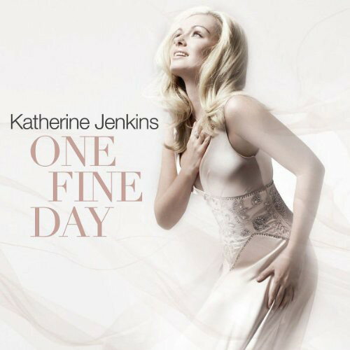 【取寄】キャサリンジェンキンス Katherine Jenkins - One Fine Day: Special Edition CD アルバム 【輸入盤】