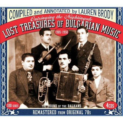 【取寄】Outsinging the Nightingale: Lost Treasures / Var - Outsinging The Nightingale: Lost Treasures Of Bulgarian Music 1905-1950 CD アルバム 【輸入盤】