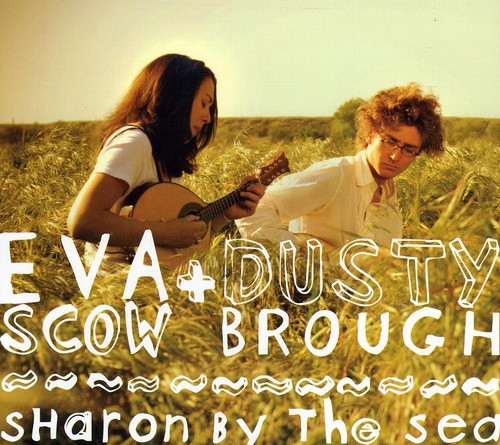 【取寄】Eva Scow / Dusty Brough - Sharon By the Sea CD アルバム 【輸入盤】