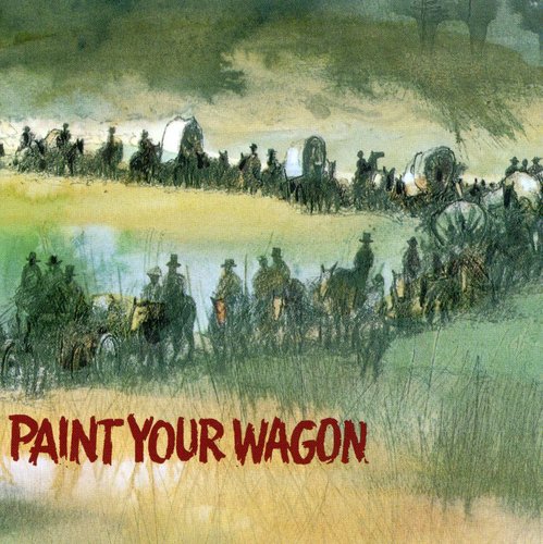 Paint Your Wagon / O.S.T. - Paint Your Wagon (オリジナル・サウンドトラック) サントラ CD アルバム 【輸入盤】