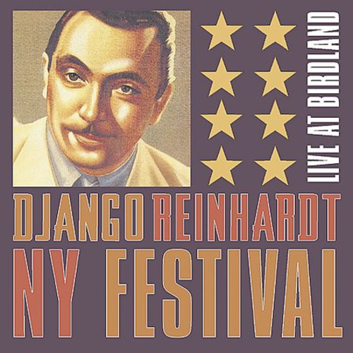 Django Reinhardt New York Fest Live Birdland / Var - The Django Reinhardt New York Festival Live At Birdland CD アルバム 【輸入盤】