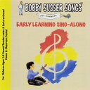 Bobby Susser Singers - Early Learning Sing-along CD アルバム 【輸入盤】