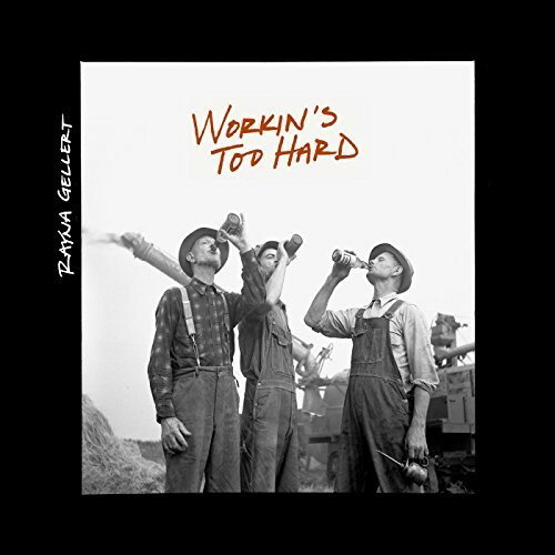 【取寄】Rayna Gellert - Workin's Too Hard CD アルバム 【輸入盤】