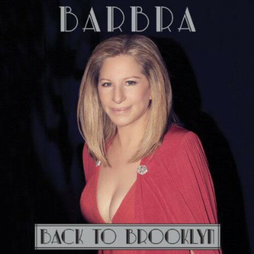 バーブラストライサンド Barbra Streisand - Back to Brooklyn CD アルバム 【輸入盤】